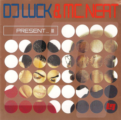 DJ Luck & MC Neat - Present ... III (2CD) MINT!!