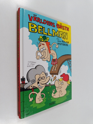 Världens bästa Bellman : och andra roliga historier