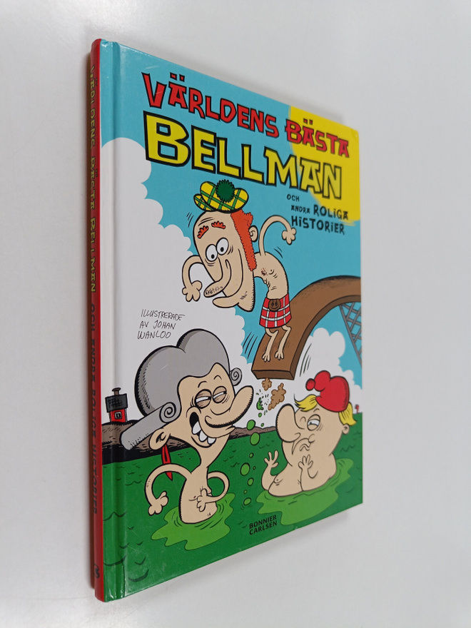 Världens bästa Bellman : och andra roliga historier