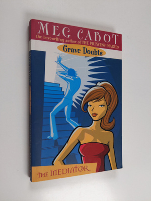 Meg Cabot : Grave Doubts