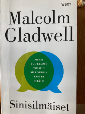 MALCOLM GLADWELL: SINISILMÄISET