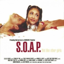 S.O.A.P. - Not Like Other Girls (CD)