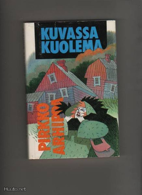 Arhippa, Pirkko: Kuvassa kuolema, Kust.-Mäkelä 1987, skp, K3