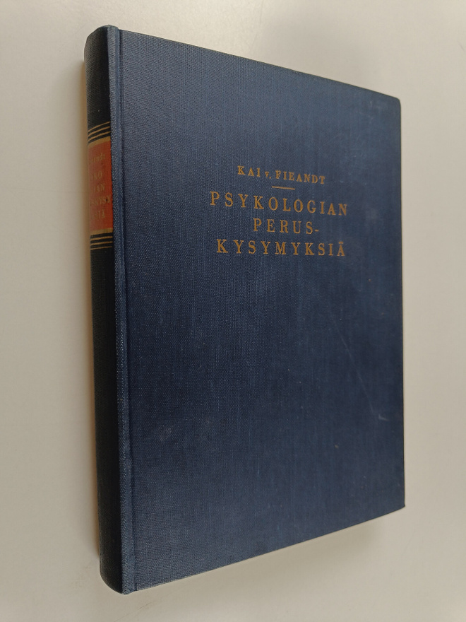 Kai von Fieandt : Psykologian peruskysymyksiä
