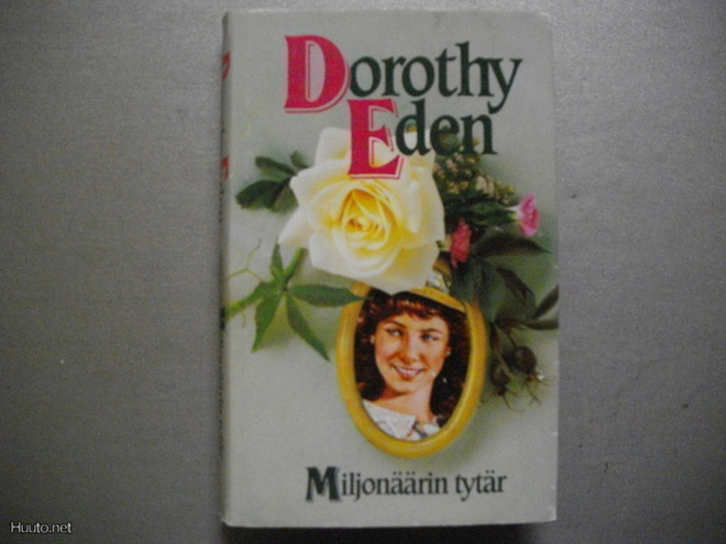 Dorothy Eden: Miljonäärin tytär (12.11)