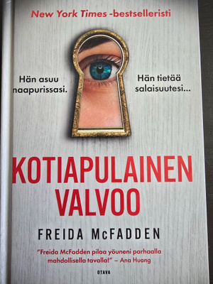 Freida McFadden: Kotiapulainen Valvoo 1.p