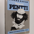 Sirkka Garam : Veljeni Pentti : Pentti Saarikoski sisaren... - pikkukuva 1