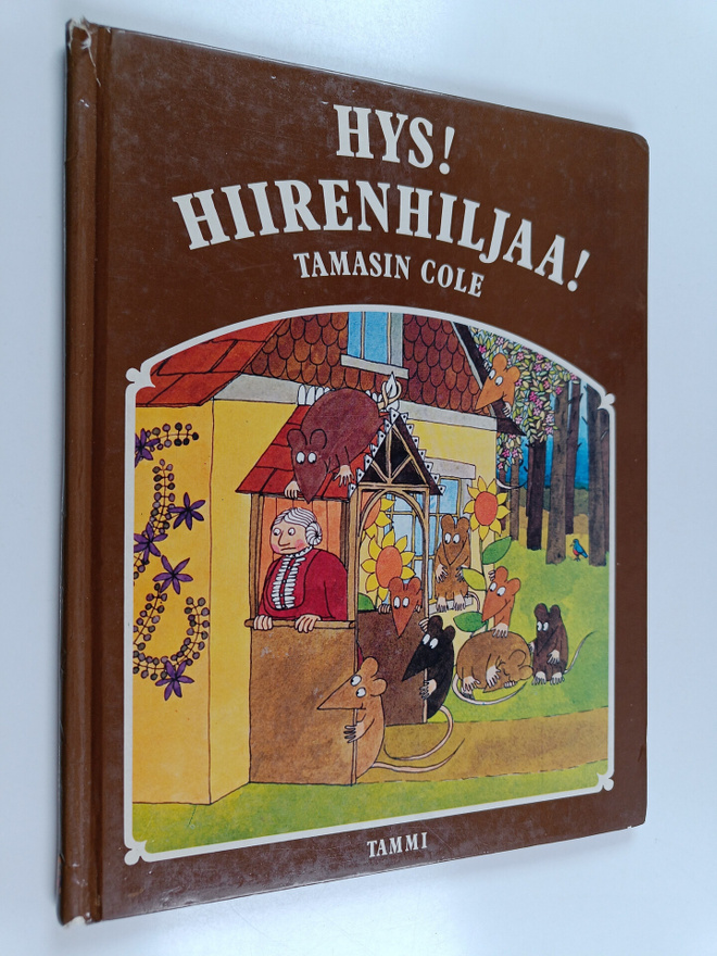 Tamasin Cole : Hys! Hiirenhiljaa!