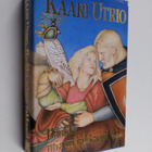 Kaari Utrio : Haukka, minun rakkaani - pikkukuva 1