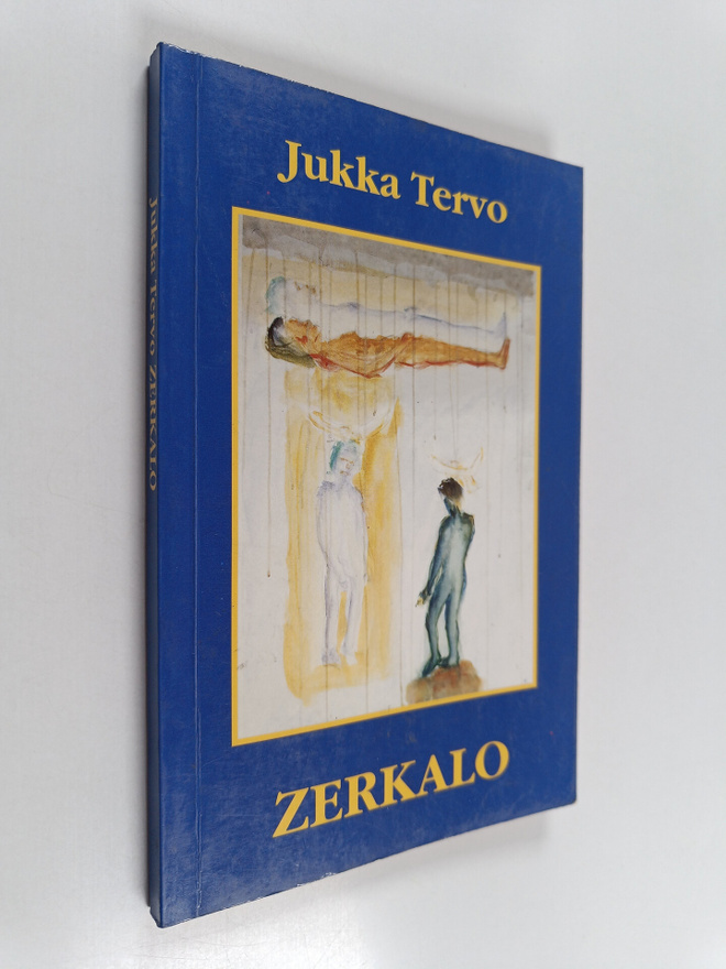 Jukka Tervo : Zerkalo : runoja
