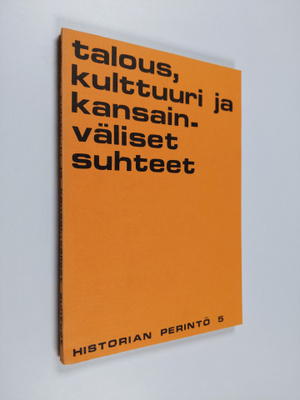 Talous, kulttuuri ja kansainväliset suhteet