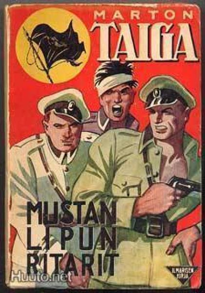 Taiga, Marton: Mustan lipun ritarit (1.p.,nid., 1937)