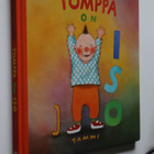 Kristiina Louhi : Tomppa on iso ( 1.p. 2002 ) - pikkukuva 1