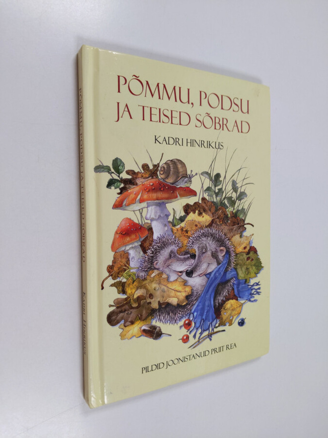 Kadri Hinrikus : Pommu, Podsu ja teised sobrad