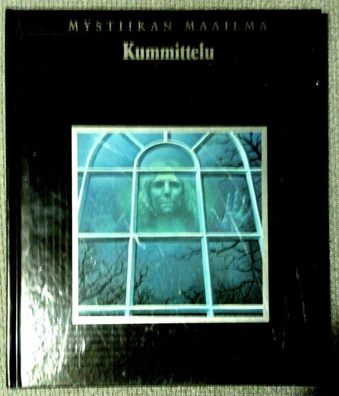 Mystiikan maailma : Kummittelu