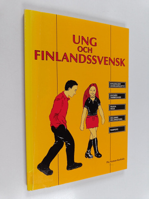 Pia Nyman-Kurkiala : Ung och finlandssvensk