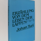 Johan Turi : Erzählung von dem Leben der Lappen - pikkukuva 1
