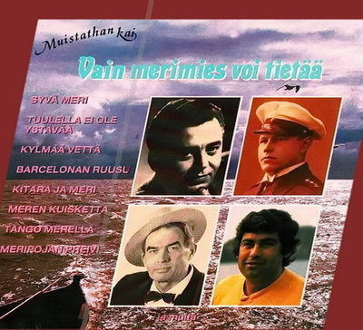 Vain merimies voi tietää - Muistathan kai (CD)