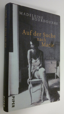 Madeleine Bourdouxhe. Aus dem Franz. von Monika Schlitzer...