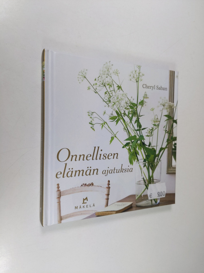 Cheryl Saban : Onnellisen elämän ajatuksia