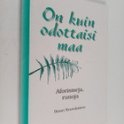 Ilmari Kouvalainen : On kuin odottaisi maa : Aforismeja, ... - pikkukuva 1