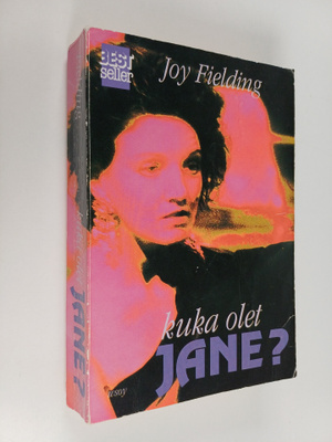 Joy Fielding : Kuka olet, Jane?