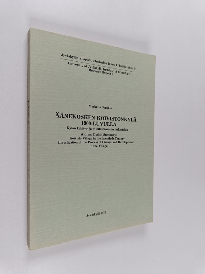 Marketta Seppälä : Äänekosken Koivistonkylä 1900-luvulla ...
