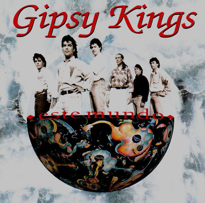 GIPSY KINGS : Este mundo
