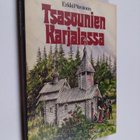 Erkki Piiroinen : Tsasounien Karjalassa : uskollisuutta u... - pikkukuva 1
