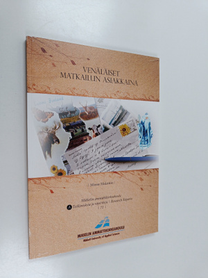 Minna Malankin : Venäläiset matkailun asiakkaina