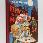 Johan Straume : Flykten genom muren - pikkukuva 1
