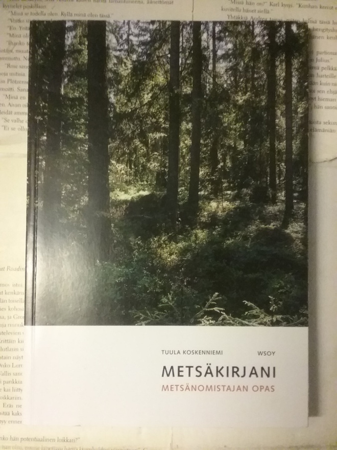 Tuula Koskenniemi - Metsäkirjani: metsänomistajan opas