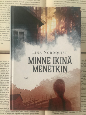Lina Nordqvist - Minne ikinä menetkin (sid.)