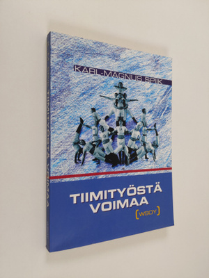 Karl-Magnus Spiik : Tiimityöstä voimaa