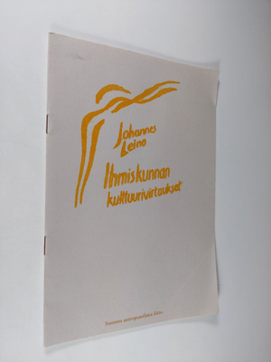 Johannes Leino : Ihmiskunnan kulttuurivirtaukset