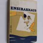 Mary Stolz : Ensirakkaus - pikkukuva 1