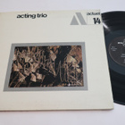 Acting Trio -LP *ORIG 1969 RANSKA JAZZ* - pikkukuva 1