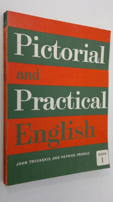 John Trevaskis : Pictorial and Practical English 1-2