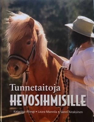 Katariina Alongi Laura Mannila: Tunnetaitoja hevosihmisille