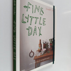 Elisabeth Dunker : Fine little day : Ideer, återbruk och ... - pikkukuva 1