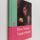 Ritva Toivola : Vampyyrimuoti : fantasiakertomuksia - pikkukuva 1