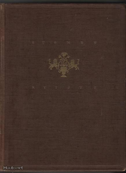 Sirelius, U. T.: Suomen ryijyt, Otava 1924, sid., K3