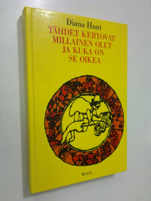 Diana Hunt : Tähdet kertovat millainen olet ja kuka on se...