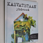 Kasvatetaan yhdessä - pikkukuva 1