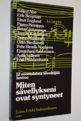 Erkki (toim.) Salmenhaara : Miten sävellykseni ovat synty...