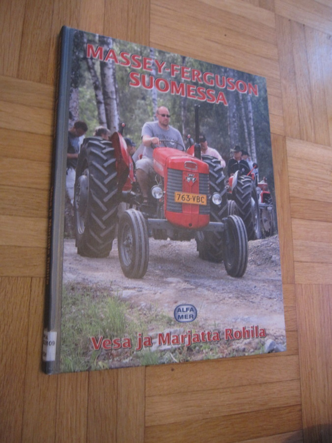Vesa Rohila : Massey-Ferguson Suomessa