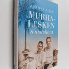 Anneli Auer : Murhalesken muistelmat - pikkukuva 1