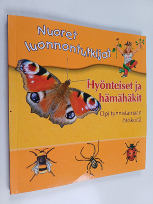 Marcus Wurmli ym. : Hyönteiset ja hämähäkit : opi tunnist...
