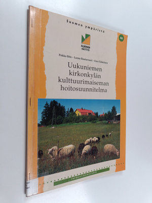 Pekka Ilen : Uukuniemen kirkonkylän kulttuurimaiseman hoi...