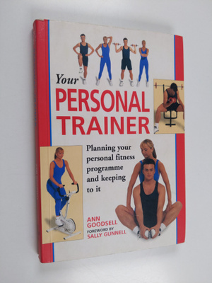 Ann Goodsell : Your Personal Trainer - Planning Your Pers...
